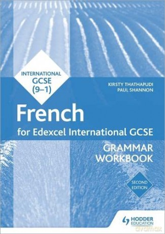 Edexcel International GCSE French Grammar Workbook Second Edition - Kirsty Thathapudi [KSIĄŻKA]