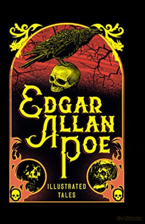 Edgar Allan Poe: Illustrated Tales (Illustrated Classic Editions) - Edgar Allan Poe [KSIĄŻKA]