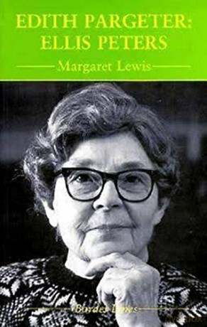 Edith Pargeter: Ellis Peters - Margaret Lewis [KSIĄŻKA]