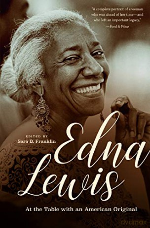Edna Lewis: At the Table with an American Original - Sara B. Franklin (editor) [KSIĄŻKA]