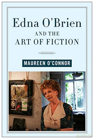 Edna O'Brien and the Art of Fiction (Contemporary Irish Writers) - Maureen O'Connor [KSIĄŻKA]