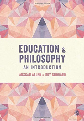 Education and Philosophy: An Introduction - Ansgar Allen [KSIĄŻKA]