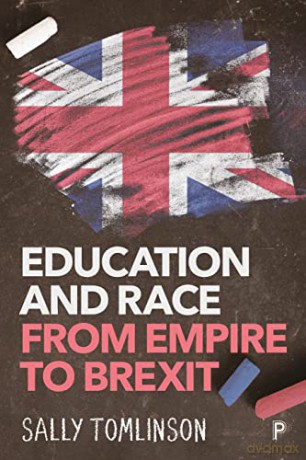 Education and Race from Empire to Brexit - Sally Tomlinson [KSIĄŻKA]