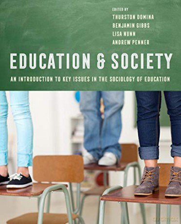 Education and Society: An Introduction to Key Issues in the Sociology of Education - Thurston Domina [KSIĄŻKA]