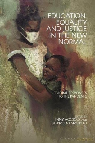 Education, Equality and Justice in the New Normal: Global Responses to the Pandemic - Inny Accioly [KSIĄŻKA]