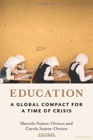 Education: A Global Compact for a Time of Crisis - Marcelo Suárez-Orozco [KSIĄŻKA]