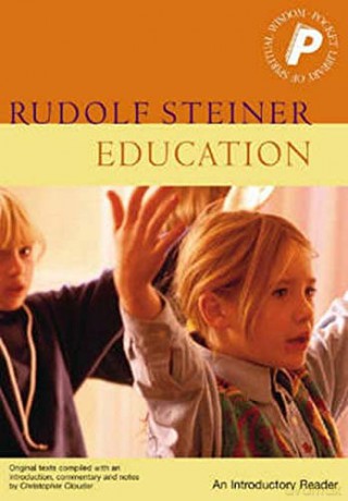Education: An Introductory Reader (Pocket Library of Spiritual Wisdom) - Rudolf Steiner [KSIĄŻKA]