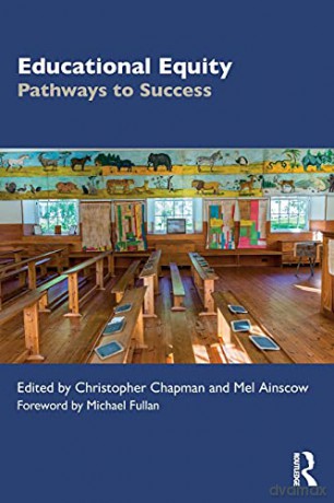 Educational Equity: Pathways to Success - Christopher Chapman [KSIĄŻKA]