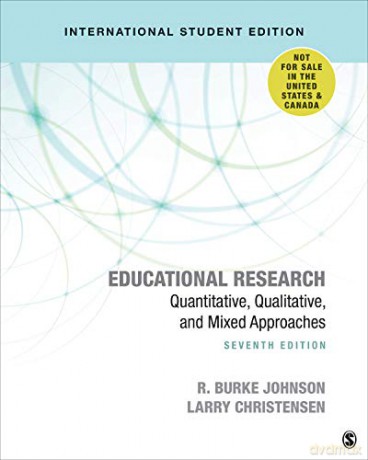 Educational Research - International Student Edition: Quantitative, Qualitative, and Mixed Approaches - Robert Burke Johnson [KSIĄŻKA]
