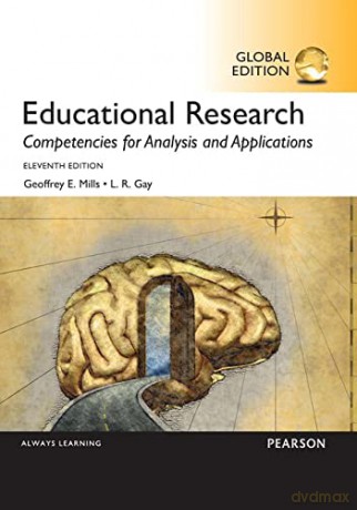 Educational Research Competencies for Analysis and Applications, Global Edition: Competencies for Analysis and Applications, Global Edition - Geoffrey Mills [KSIĄŻKA]