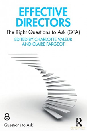 Effective Directors: The Right Questions to Ask (QTA) - Charlotte Valeur [KSIĄŻKA]