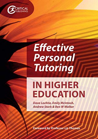 Effective Personal Tutoring in Higher Education - Dave Lochtie [KSIĄŻKA]