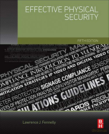 Effective Physical Security - Lawrence Fennelly [KSIĄŻKA]