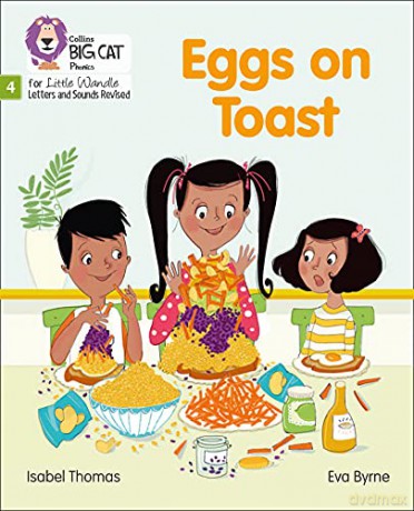 Eggs on Toast: Phase 4 Set 2 (Big Cat Phonics for Little Wandle Letters and Sounds Revised) - Isabel Thomas [KSIĄŻKA]