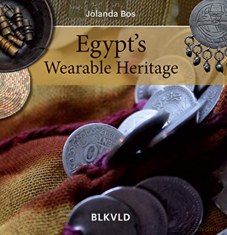 Egypt's Wearable Heritage - Jolanda Bos [KSIĄŻKA]