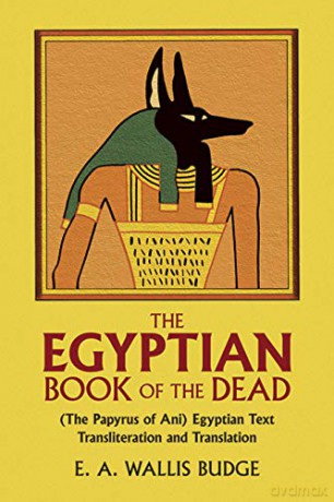 Egyptian Book Of The Dead - Sir E. A. Wallis Budge [KSIĄŻKA]