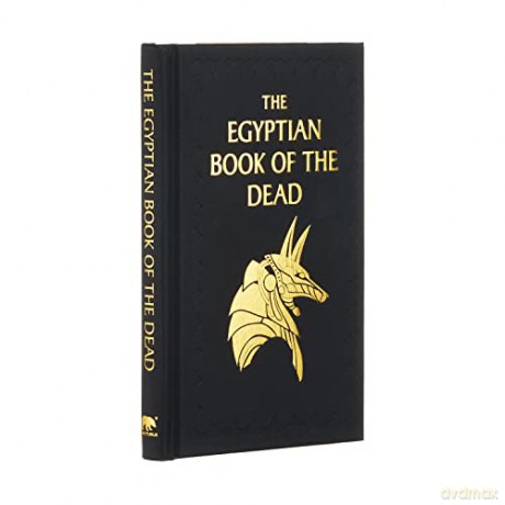 Egyptian Book of the Dead (Arcturus Ornate Classics, 6) - EA Wallis Budge [KSIĄŻKA]