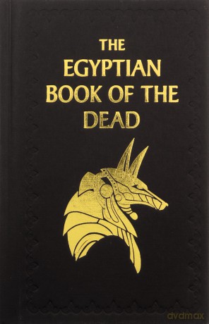 Egyptian Book of the Dead (Arcturus Ornate Classics, 6) - EA Wallis Budge [KSIĄŻKA]