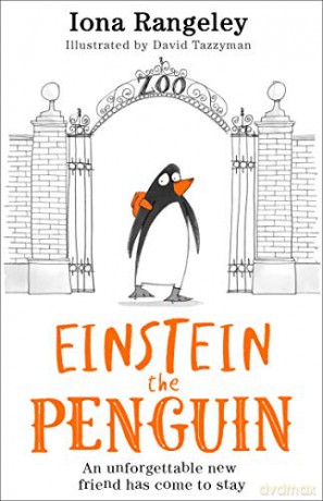 Einstein the Penguin: The perfect new children's book for 2022 - "a delight" SUNDAY TIMES - Iona Rangeley [KSIĄŻKA]