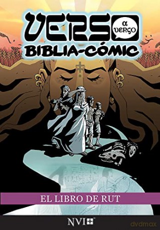 El Libro de Rut: Verso a Verso Biblica-Comic: Traducción NVI - Ryan Esch [KOMIKS]