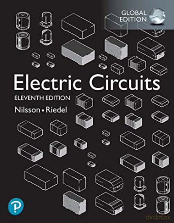 Electric Circuits, Global Edition: Global Edition, 11th Edition - James Nilsson [KSIĄŻKA]