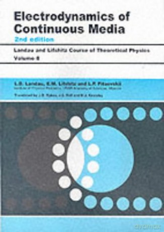 Electrodynamics of Continuous Media: Volume 8 - L. D. Landau [KSIĄŻKA]