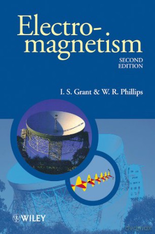 Electromagnetism, 2nd Edition: 18 (Manchester Physics Series) - I. S. Grant [KSIĄŻKA]