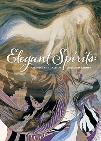 Elegant Spirits: Amano's Tale Of Genji And Fairies: Amano's Tale of Genji and Fairies - Yoshitaka Amano [KSIĄŻKA]