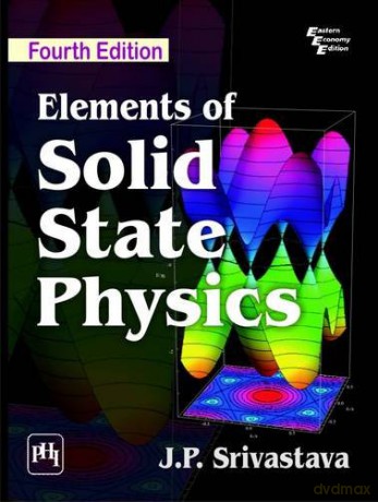 Elements of Solid State Physics - J.P. Srivastava [KSIĄŻKA]