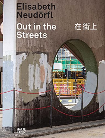 Elisabeth Neudörfl: Out in the Streets - Nicola Reiter [KSIĄŻKA]