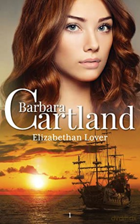 Elizabethan Lover: 1 (The Eternal Collection) - Barbara Cartland [KSIĄŻKA]