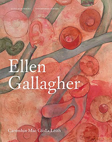 Ellen Gallagher (Contemporary Painters Series) - Caoimhín Mac Giolla Léith [KSIĄŻKA]