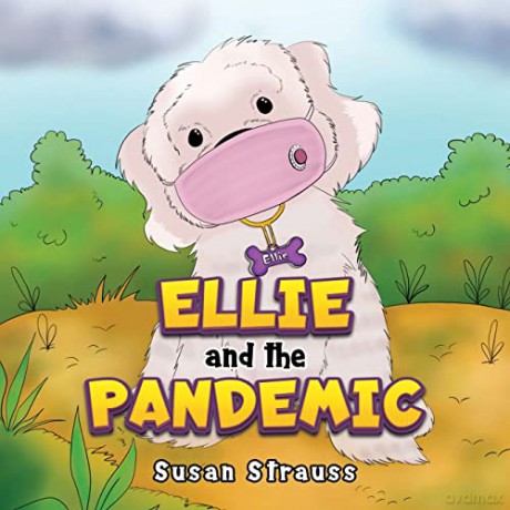Ellie and the Pandemic - Susan Strauss [KSIĄŻKA]