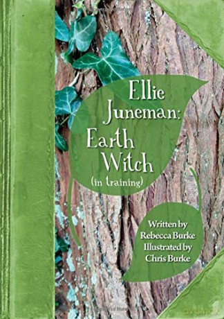 Ellie Juneman: Earth Witch (in training) - Rebecca Burke [KSIĄŻKA]