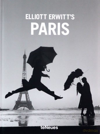 Elliott Erwitt's Paris (The Elliott Erwitt Series) - Elliott Erwitt [KSIĄŻKA]