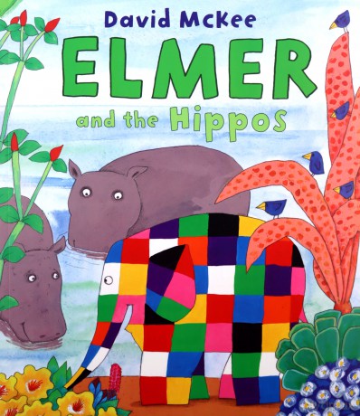 Elmer and the Hippos (Elmer Picture Books) - David McKee [KSIĄŻKA]