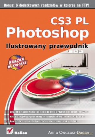 Photoshop CS3 PL. Ilustrowany przewodnik [KSIĄŻKA]