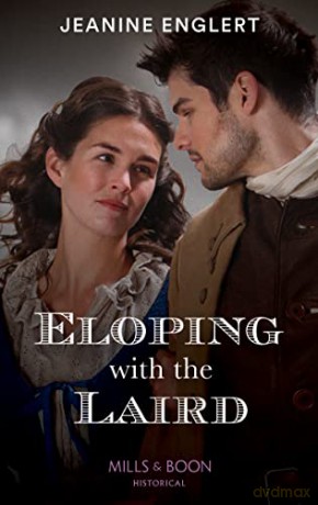 Eloping With The Laird: Book 1 (Falling for a Stewart) - Jeanine Englert [KSIĄŻKA]