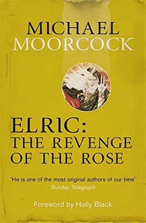 Elric: The Revenge of the Rose - Michael Moorcock [KSIĄŻKA]