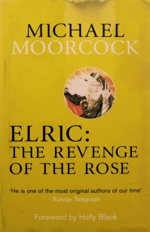 Elric: The Revenge of the Rose - Michael Moorcock [KSIĄŻKA]