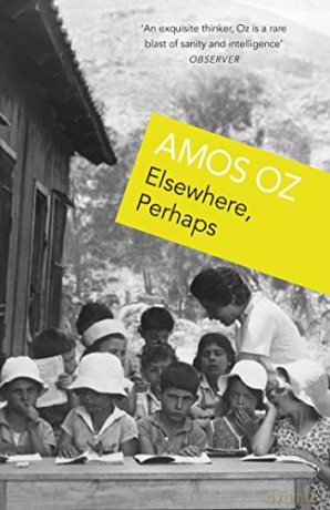 Elsewhere, Perhaps - Amos Oz [KSIĄŻKA]