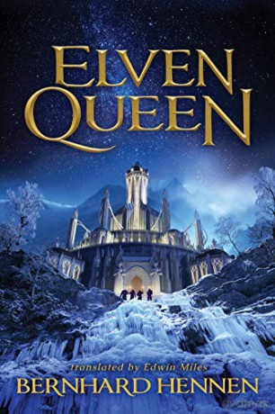 Elven Queen: 3 (The Saga of the Elven, 3) - Bernhard Hennen [KSIĄŻKA]