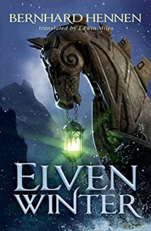 Elven Winter: 2 (The Saga of the Elven, 2) - Bernhard Hennen [KSIĄŻKA]