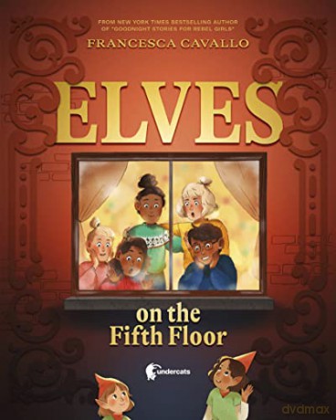 Elves on the Fifth Floor: 1 (The City of R., 1) - Francesca Cavallo [KSIĄŻKA]