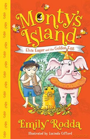 Elvis Eager and the Golden Egg: Monty's Island 3 - Emily Rodda [KSIĄŻKA]