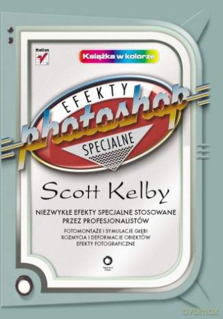 Photoshop. Efekty specjalne [KSIĄŻKA]