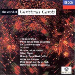 Bach Choir/Willcocks: World Of Cristmas Carols [CD]