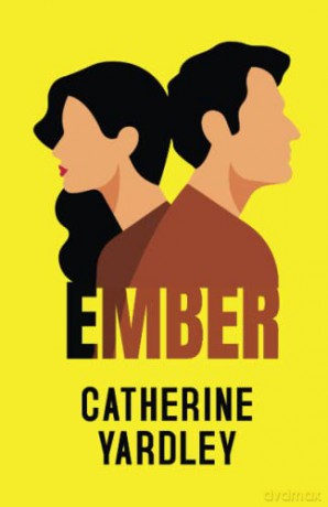 Ember - Catherine Yardley [KSIĄŻKA]