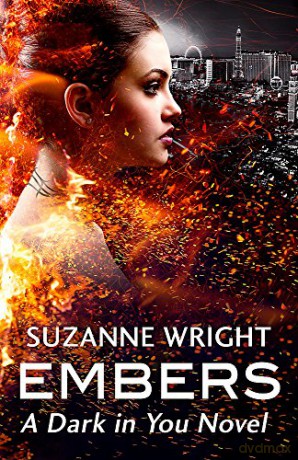 Embers (The Dark in You) - Suzanne Wright [KSIĄŻKA]