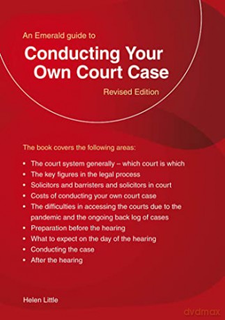 Emerald Guide To Conducting Your Own Court Case, An - Helen [KSIĄŻKA]